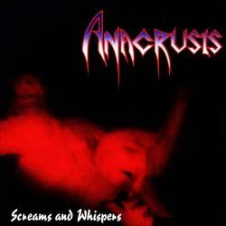 Anacrusis : Screams and Whispers